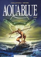 Nao. Aquablue vol.1 di Thierry Cailleteau, Olivier Vatine edito da Linea Chiara