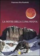 La notte della luna nuova di Francesca Rita Rombolà edito da Thoth