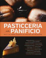 Pasticceria in panificio. Dolci da forno, biscotti e lievitati da colazione di Flavia Fiocchi edito da Italian Gourmet