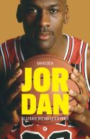 Jordan. Le storie dietro le vittorie di Dario Costa edito da Giunti Editore