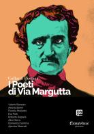 I poeti di Via Margutta. Collana poetica vol.8 edito da Dantebus