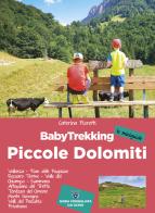 BabyTrekking. Piccole Dolomiti di Caterina Fioretti edito da ViviDolomiti