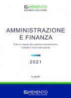 Memento Business Solutions. Amministrazione e finanza. Tutte le risposte alle questioni amministrative, contabili, finanziarie e fiscali dell'azienda edito da Giuffrè
