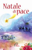 Natale di pace edito da Paoline Editoriale Libri