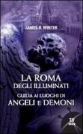 La Roma degli Illuminati di James B. Winter edito da Fanucci