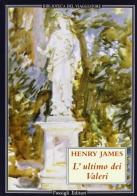L' ultimo dei Valeri di Henry James edito da Passigli