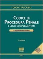 Codice di procedura penale e leggi complementari. Con aggiornamenti on-line edito da Maggioli Editore