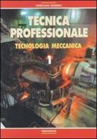 Tecnica professionale. Per gli Ist. Tecnici e professionali vol.2 di Cristiano Crosera edito da Principato