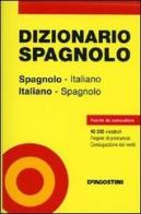 Dizionario spagnolo. Spagnolo-italiano. Italiano-spagnolo edito da De Agostini
