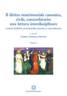 Il diritto matrimoniale canonico, civile, concordatario: una lettura interdisciplinare vol.1 edito da Edizioni Scientifiche Italiane