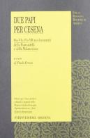 Due papi per Cesena. Pio VI e Pio VII nei documenti della Piancastelli e della Malatestiana