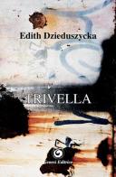 Trivella di Edith Dzieduszycka edito da Genesi