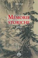 Memorie storiche. Shiji vol.1 di Sima Qian edito da Luni Editrice