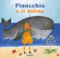Pinocchio e la balena di Nicoletta Codignola edito da Fatatrac