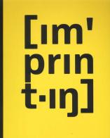 Imprinting. Viaggio tattile e visivo sulla carta e sulla stampa-A tactile and visual journey on paper and printing. Ediz. bilingue edito da Antiga Edizioni