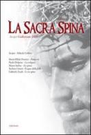 La Sacra Spina. Incipit. Giallomare 2009 edito da Zefiro