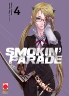 Smokin' parade vol.4 di Jinsei Kataoka, Kazuma Kondou edito da Panini Comics
