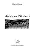 Metodo per clarinetto. Ediz. per la scuola di Gessica Viviani edito da F. lli Capone