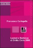 Lezioni e sentenze di diritto civile di Francesco Caringella edito da Dike Giuridica Editrice