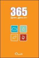 365. Agenda letteraria 2014. Ediz. arancio edito da Opposto Edizioni
