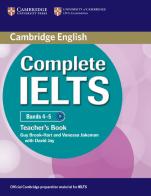 Complete IELTS. Band 4-5. Teacher's Book di Guy Brook-Hart, Vanessa Jakeman edito da Cambridge