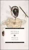 Poesie. 1922-1937 di Attila József edito da Mondadori