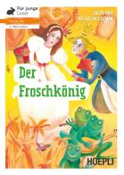 Der Froschkoenig. Con espansione online di Jacob Grimm, Wilhelm Grimm edito da Hoepli