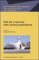 Soft law e hard law nelle società postmoderne edito da Giappichelli