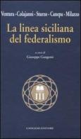 La linea siciliana del federalismo edito da Gangemi Editore