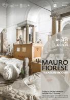 Mauro Fiorese. Treasure rooms. Catalogo della mostra (Verona, 5 aprile-2 settembre 2019). Ediz. italiana e inglese edito da Franco Cosimo Panini