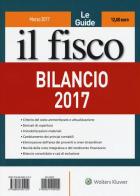 Bilancio 2017 edito da Il Fisco