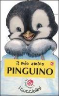 Il mio amico pinguino di Gabriele Clima, Monica Pierazzi Mitri edito da La Coccinella