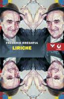 Liriche di Frederik Rreshpja edito da A & B