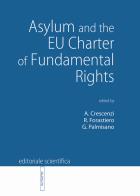 Asylum and the EU Charter of Fundamental Rights edito da Editoriale Scientifica