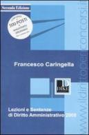 Lezioni e sentenze di diritto amministrativo 2008 di Francesco Caringella, Luigi Tarantino edito da Dike Giuridica Editrice