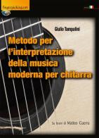 Metodo per l'interpretazione della musica moderna per chitarra di Giulio Tampalini edito da Fingerpicking.net