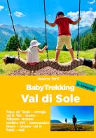Baby trekking Val di Sole edito da ViviDolomiti