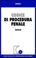 Codice di procedura penale. Aggiornato a gennaio 2002 edito da Giuffrè