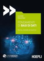 Fondamenti di basi di dati. Teoria, metodo ed esercizi. Con espansione online di Luca Allulli, Umberto Nanni edito da Hoepli