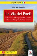 La via dei poeti di Roberto G. Colombo edito da ERGA