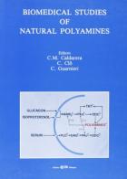 Biomedical studies of natural polyamines edito da CLUEB
