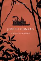 Cuore di tenebra. Testo originale a fronte di Joseph Conrad edito da Edizioni Theoria