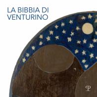 La Bibbia di Venturino edito da Polistampa