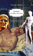 Quaderno di statue e di vento di Giorgio Ghiotti edito da Croce Libreria