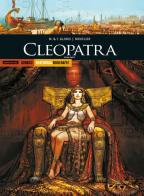 Cleopatra. Prima parte di Marie Gloris, Thierry Gloris, Joel Mouclier edito da Mondadori Comics