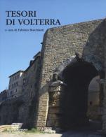 Tesori di Volterra. Ediz. illustrata edito da Pacini Editore