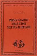 Poesia fuggitiva sugli attori nell'età di Voltaire di M. Ines Aliverti edito da Bulzoni