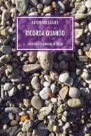 Ricorda quando. Aforismi e poesie di Nino di Antonino Laface edito da Falzea