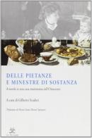 Delle pietanze e minestre di sostanza. A tavola in una casa mantovana dell'Ottocento di Gilberto Scuderi edito da Tre Lune