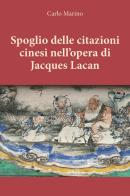 Spoglio delle citazioni cinesi nell'opera di Jacques Lacan di Carlo Marino edito da Youcanprint